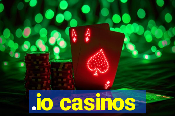 .io casinos